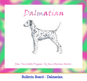 Bulletin board art of a Dalmatian dog.  Original art by illustrator Jim Harris from the counting book, Ten Little Puppies.